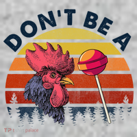 Sarcastic Quote DonT Be A Cock Sucker Funny Humoristic Long Sleeve Shirt thumb 2