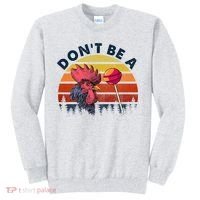 Sarcastic Quote DonT Be A Cock Sucker Funny Humoristic Sweatshirt thumb 0