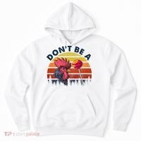 Sarcastic Quote DonT Be A Cock Sucker Funny Humoristic Hoodie thumb 0