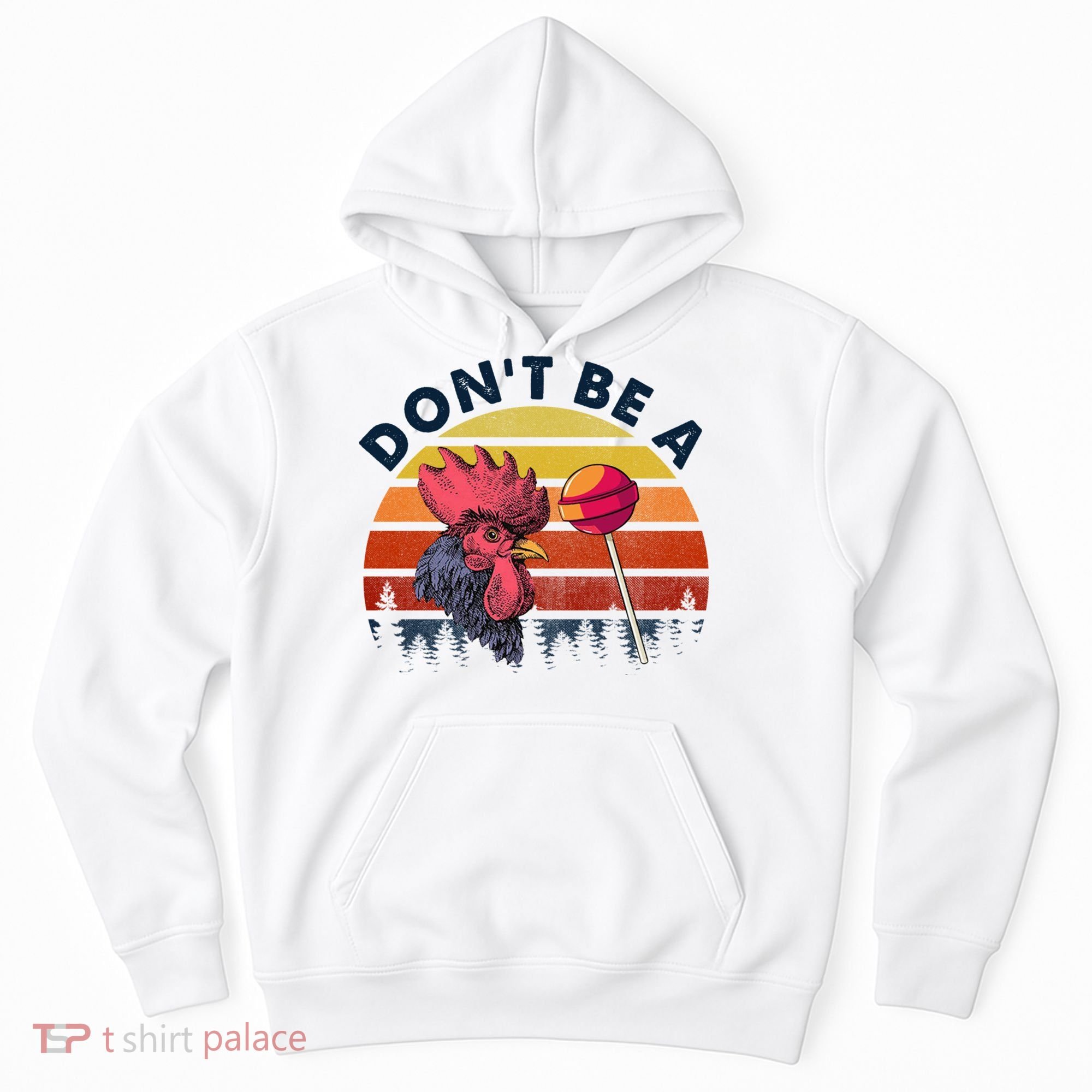 Sarcastic Quote DonT Be A Cock Sucker Funny Humoristic Hoodie