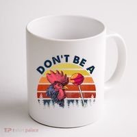 Sarcastic Quote DonT Be A Cock Sucker Funny Humoristic Coffee Mug thumb 1
