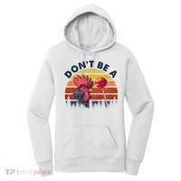 Sarcastic Quote DonT Be A Cock Sucker Funny Humoristic Women's Hoodie thumb 0