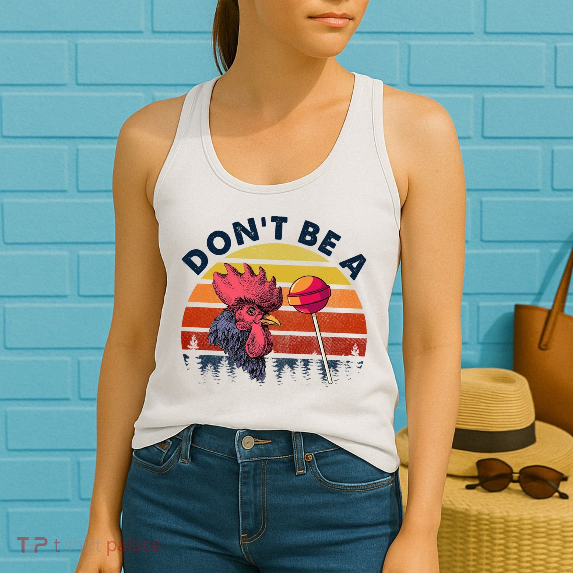 Sarcastic Quote DonT Be A Cock Sucker Funny Humoristic Women's Tank Top