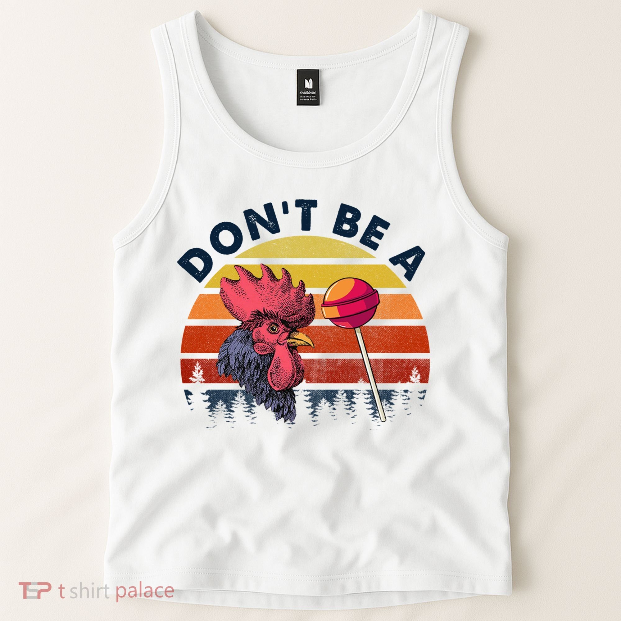 Sarcastic Quote DonT Be A Cock Sucker Funny Humoristic Tank Top