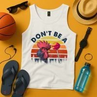 Sarcastic Quote DonT Be A Cock Sucker Funny Humoristic Tank Top thumb 4