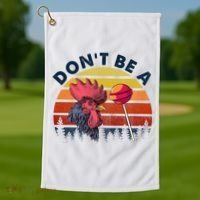 Sarcastic Quote DonT Be A Cock Sucker Funny Humoristic Golf Towel thumb 1