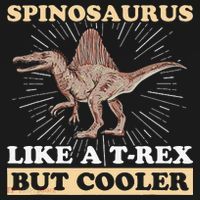 Spinosaurus Quote for a Spinosaurus Lover Polo thumb 3