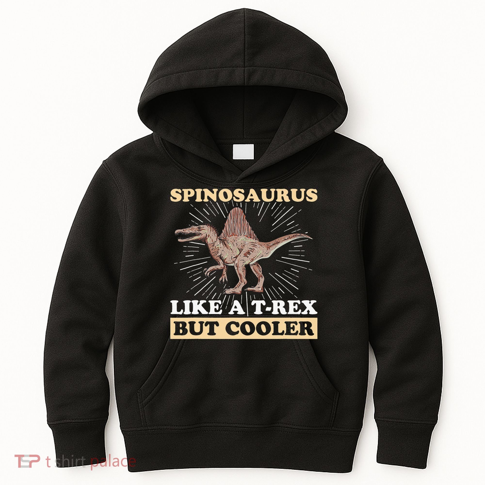 Spinosaurus Quote for a Spinosaurus Lover Kids Hoodie