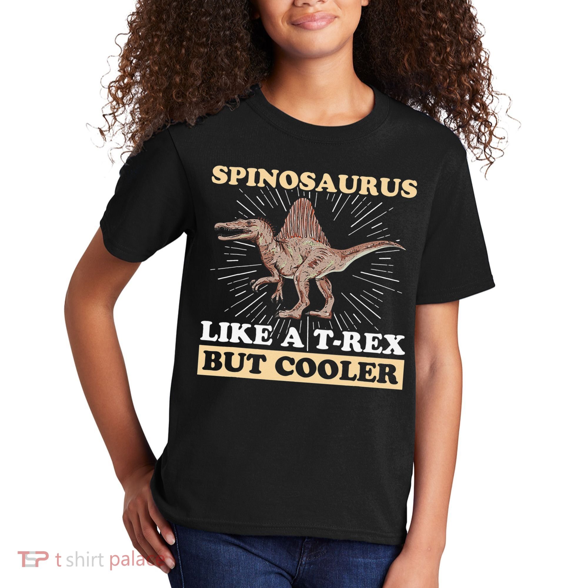 Spinosaurus Quote for a Spinosaurus Lover Kids T-Shirt