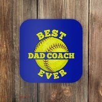Softball Quote For Your Softball Coach Dad Great Gift Coaster thumb 0