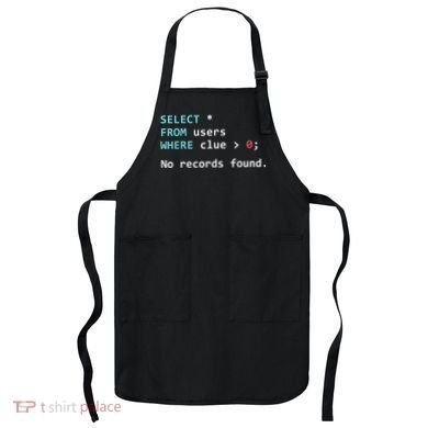 SQL Query Funny SQL Database Admin Programmer Apron