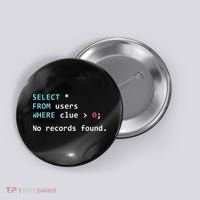 SQL Query Funny SQL Database Admin Programmer Button thumb 0