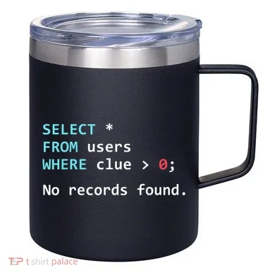 SQL Query Funny SQL Database Admin Programmer 12oz Stainless Steel Coffee Mug