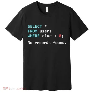 SQL Query Funny SQL Database Admin Programmer Premium T-Shirt