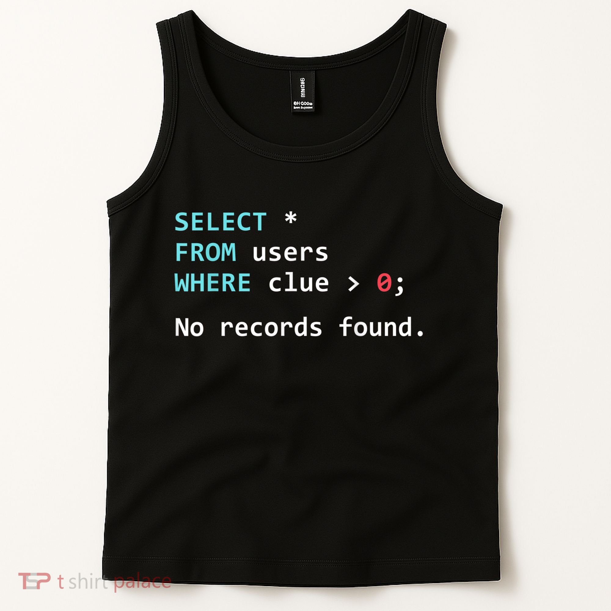 SQL Query Funny SQL Database Admin Programmer Tank Top