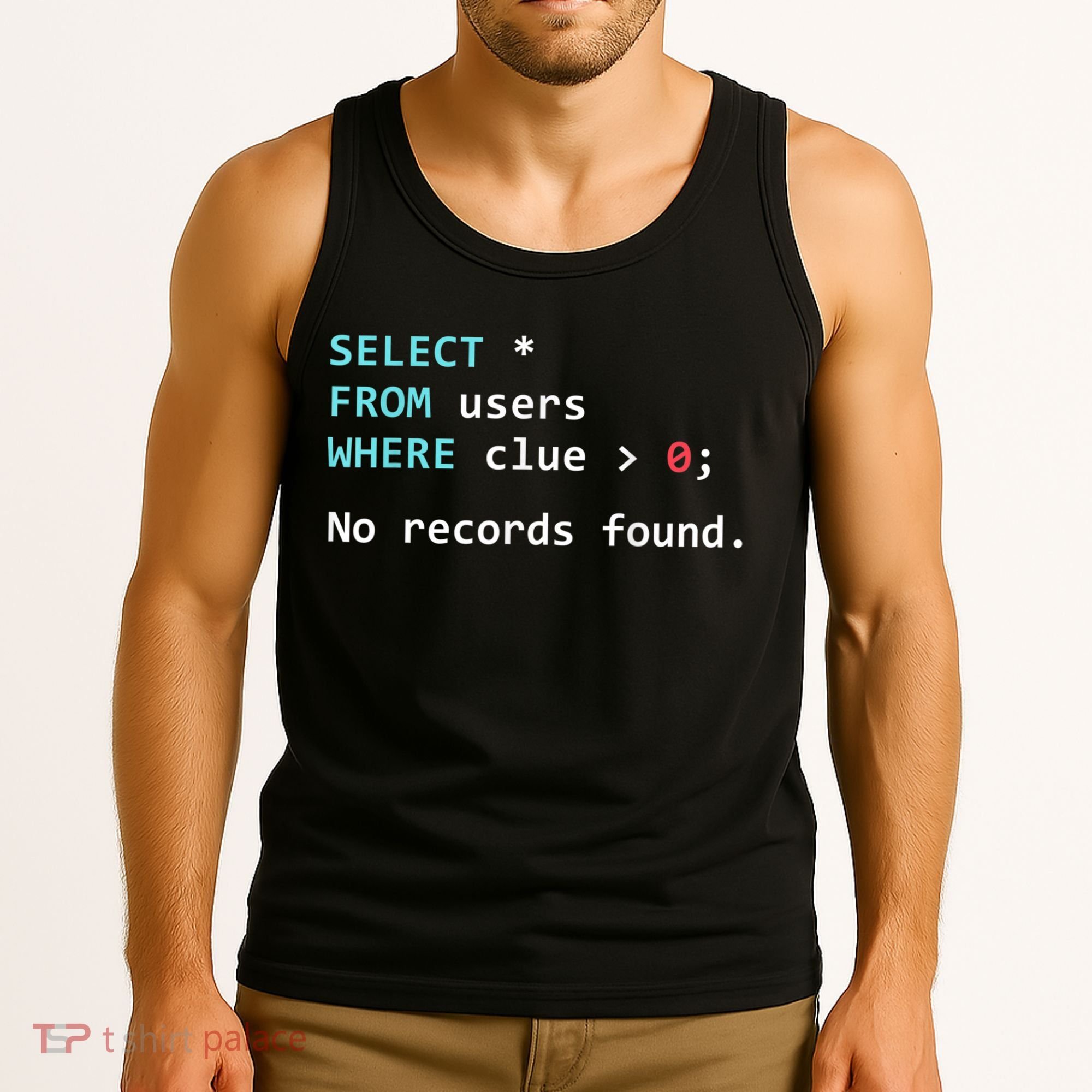 SQL Query Funny SQL Database Admin Programmer Tank Top