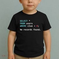 SQL Query Funny SQL Database Admin Programmer Toddler T-Shirt thumb 2
