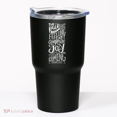 Scripture Quote Romans 8:18 Tumbler