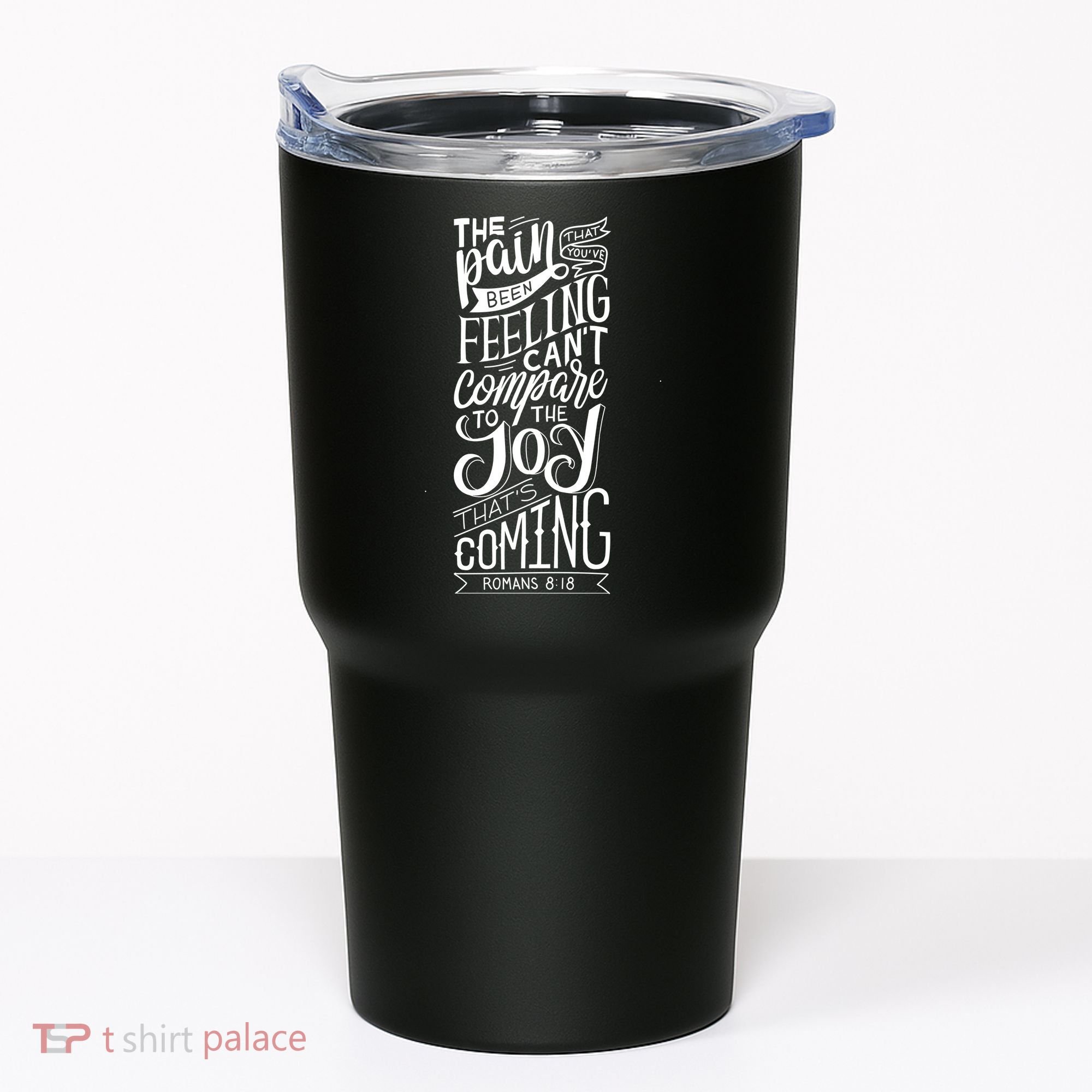 Scripture Quote Romans 8:18 Tumbler