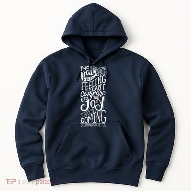 Scripture Quote Romans 8:18 Hoodie