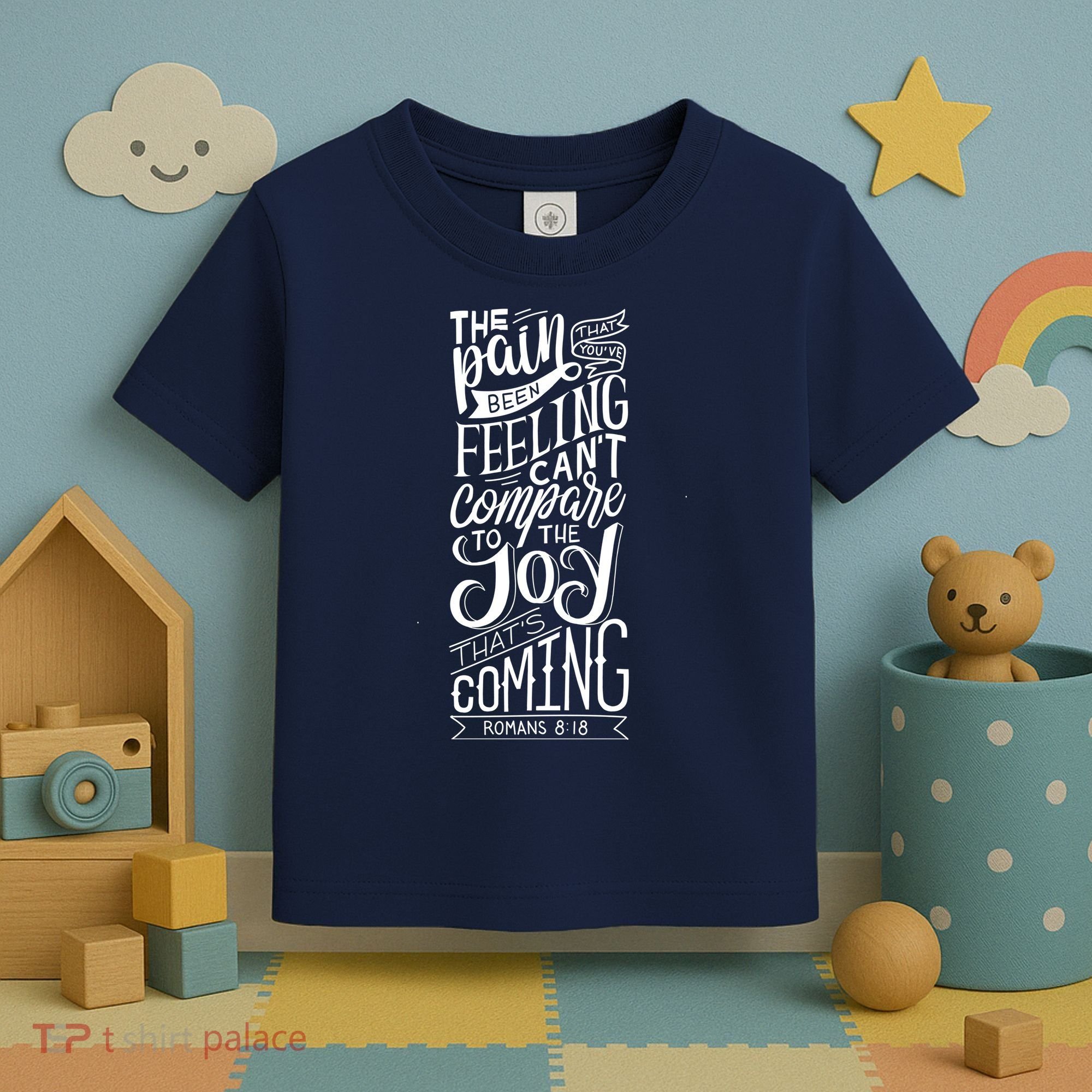 Scripture Quote Romans 8:18 Toddler T-Shirt