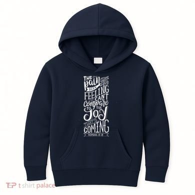 Scripture Quote Romans 8:18 Kids Hoodie