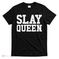 Slay Queen Slay Girl Motivation Slay Queen T-Shirt thumb 0