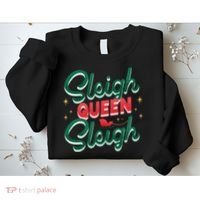 Sleigh Queen Sliegh Christmas Sweatshirt thumb 2