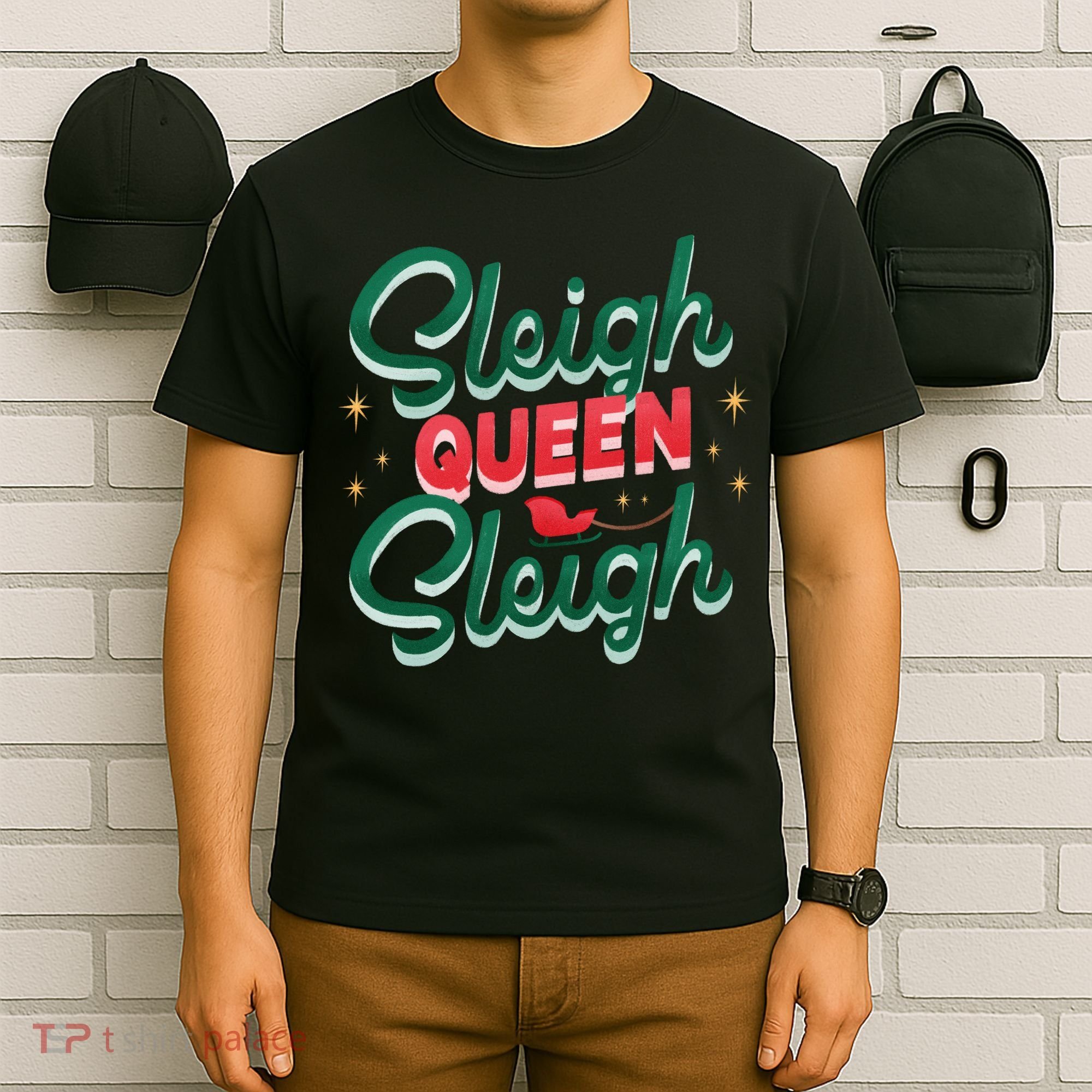 Sleigh Queen Sliegh Christmas T-Shirt