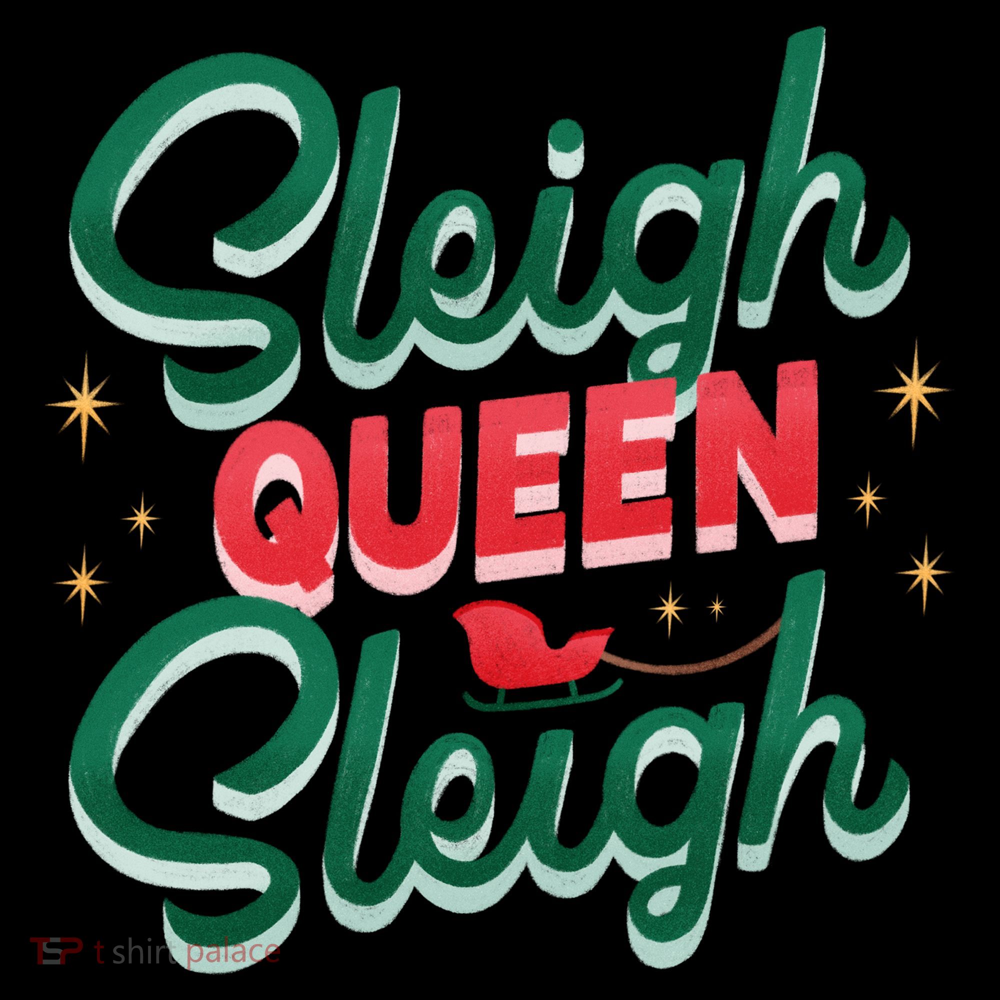 Sleigh Queen Sliegh Christmas Coffee Mug