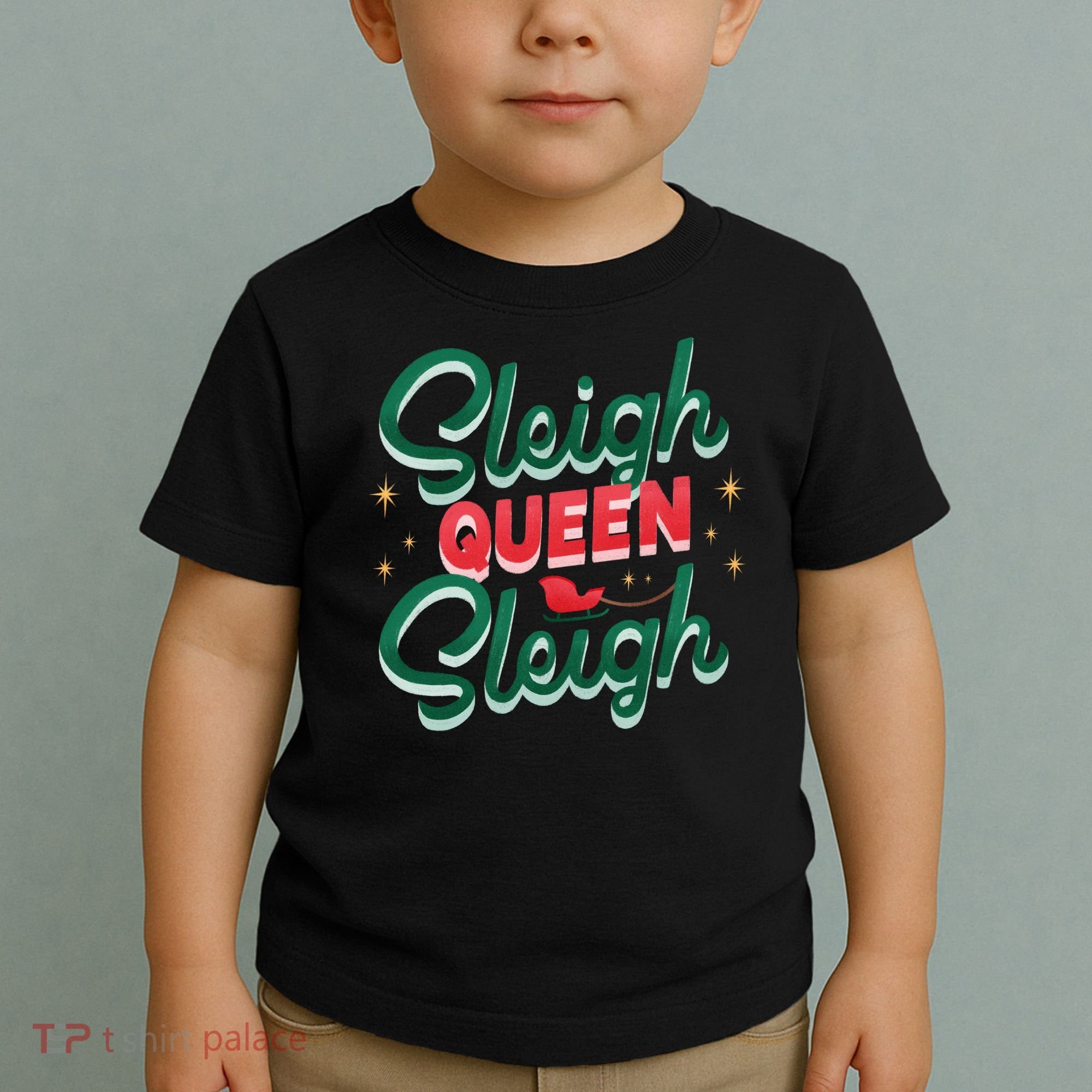 Sleigh Queen Sliegh Christmas Toddler T-Shirt