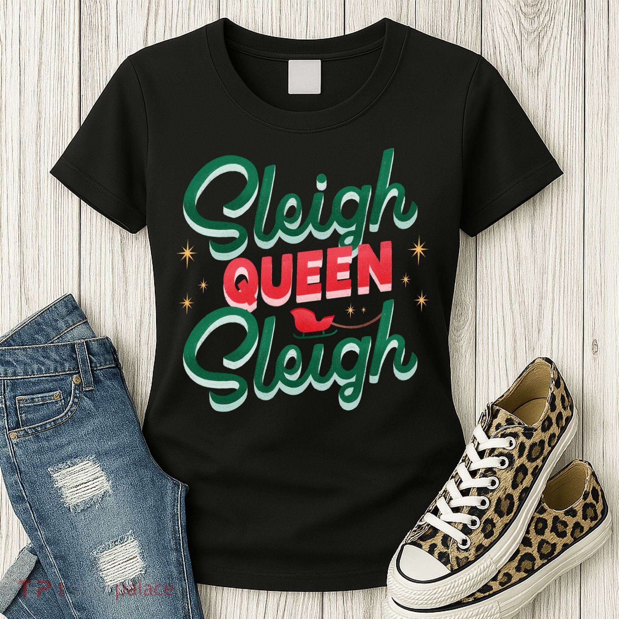 Sleigh Queen Sliegh Christmas Women's T-Shirt