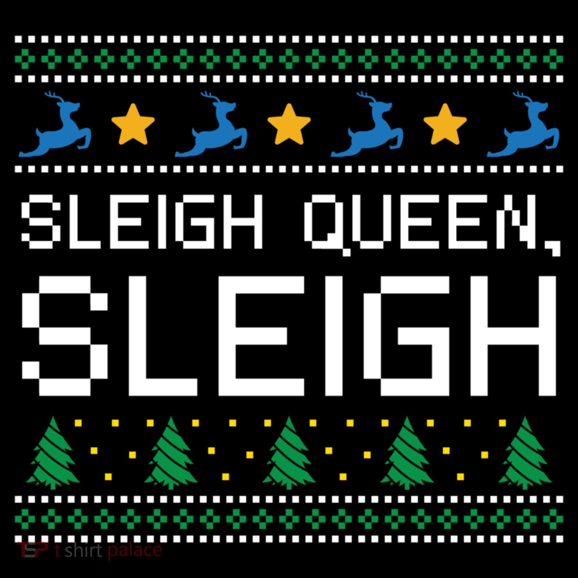 Sleigh Queen Sleigh Christmas Inspirational Xmas Gift Coffee Mug