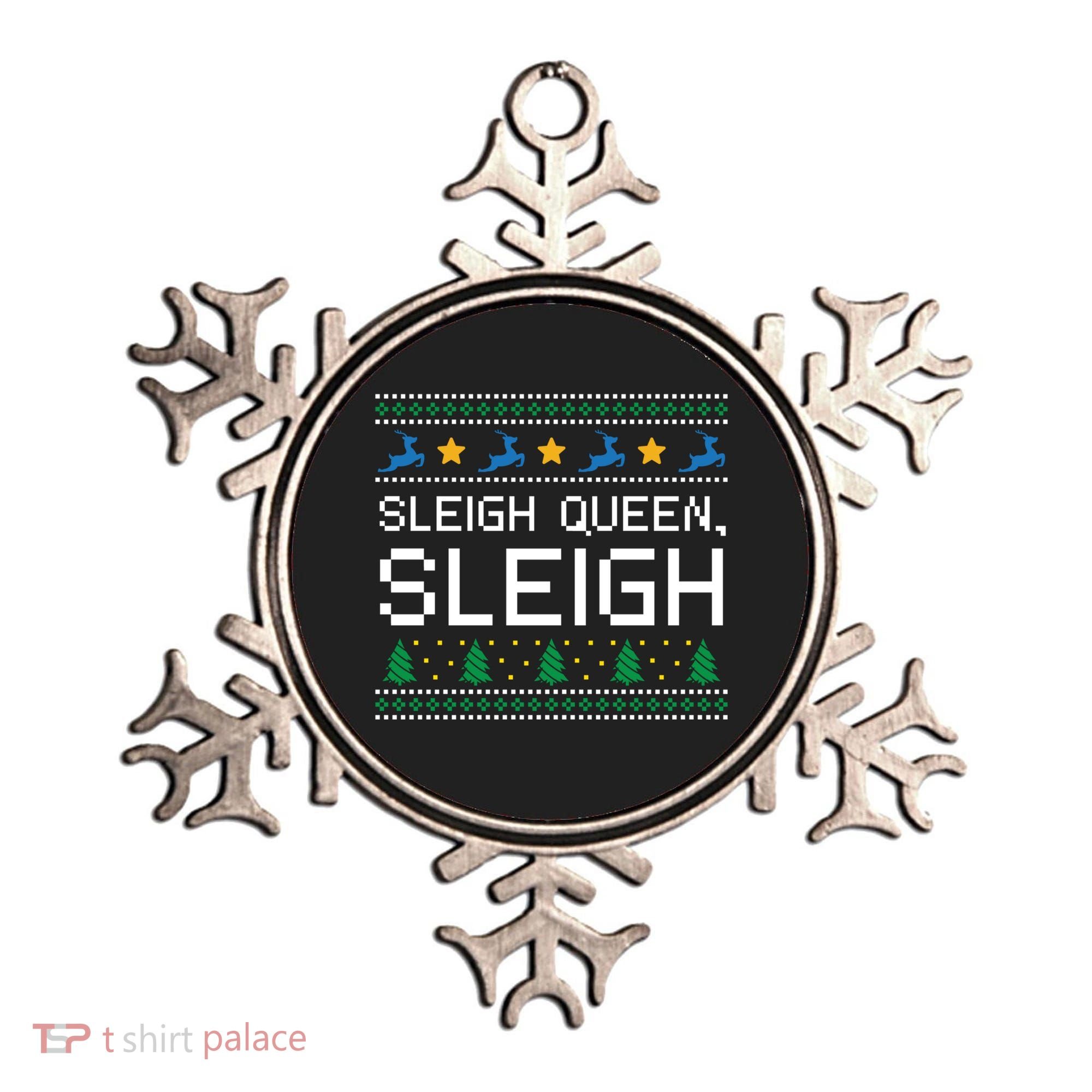Sleigh Queen Sleigh Christmas Inspirational Xmas Gift Ornament