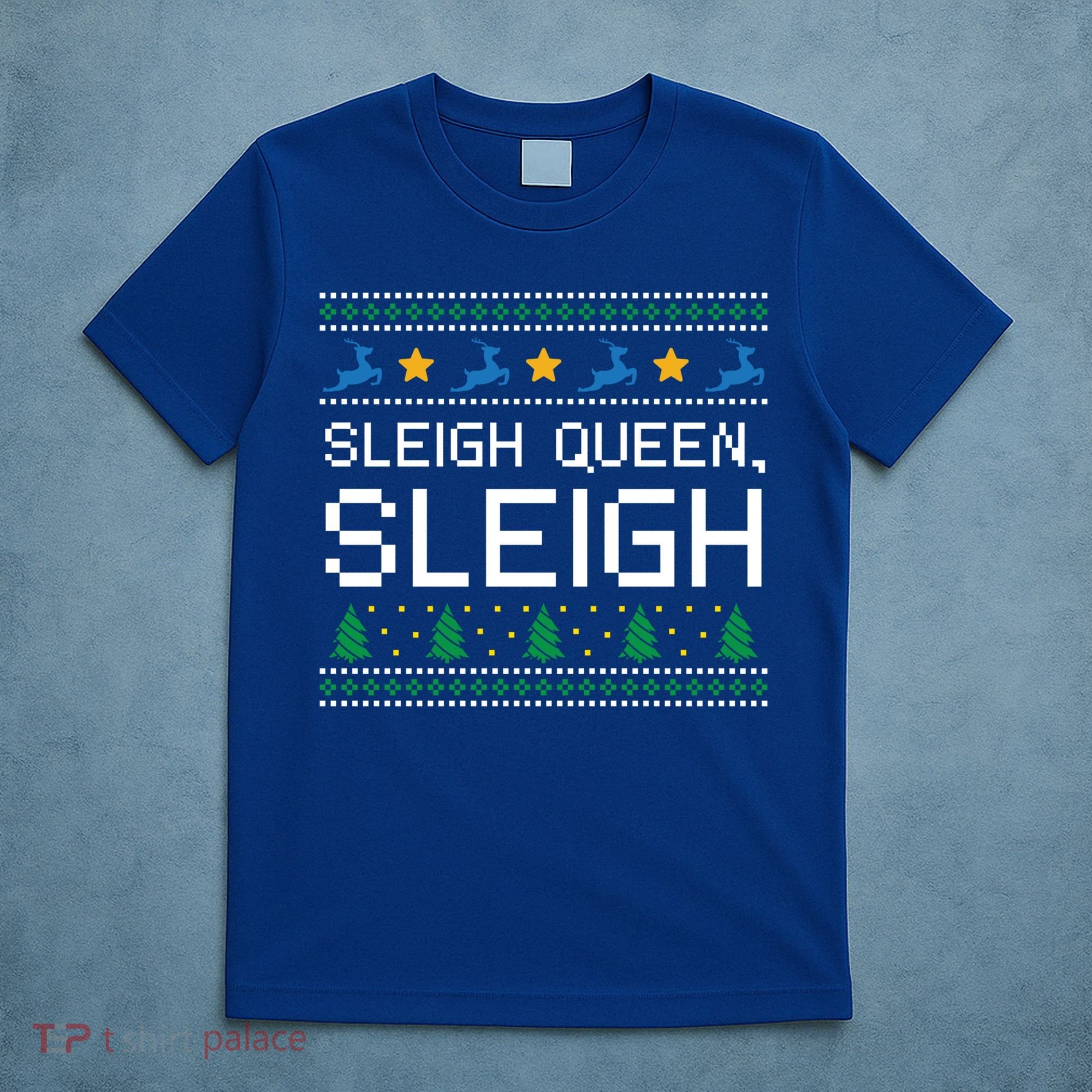 Sleigh Queen Sleigh Christmas Inspirational Xmas Gift T-Shirt