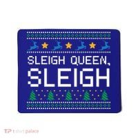 Sleigh Queen Sleigh Christmas Inspirational Xmas Gift Mousepad thumb 0
