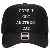 Sarcastic Quote Saying Gift Oops I Got Another Cat Mom Hat thumb 0