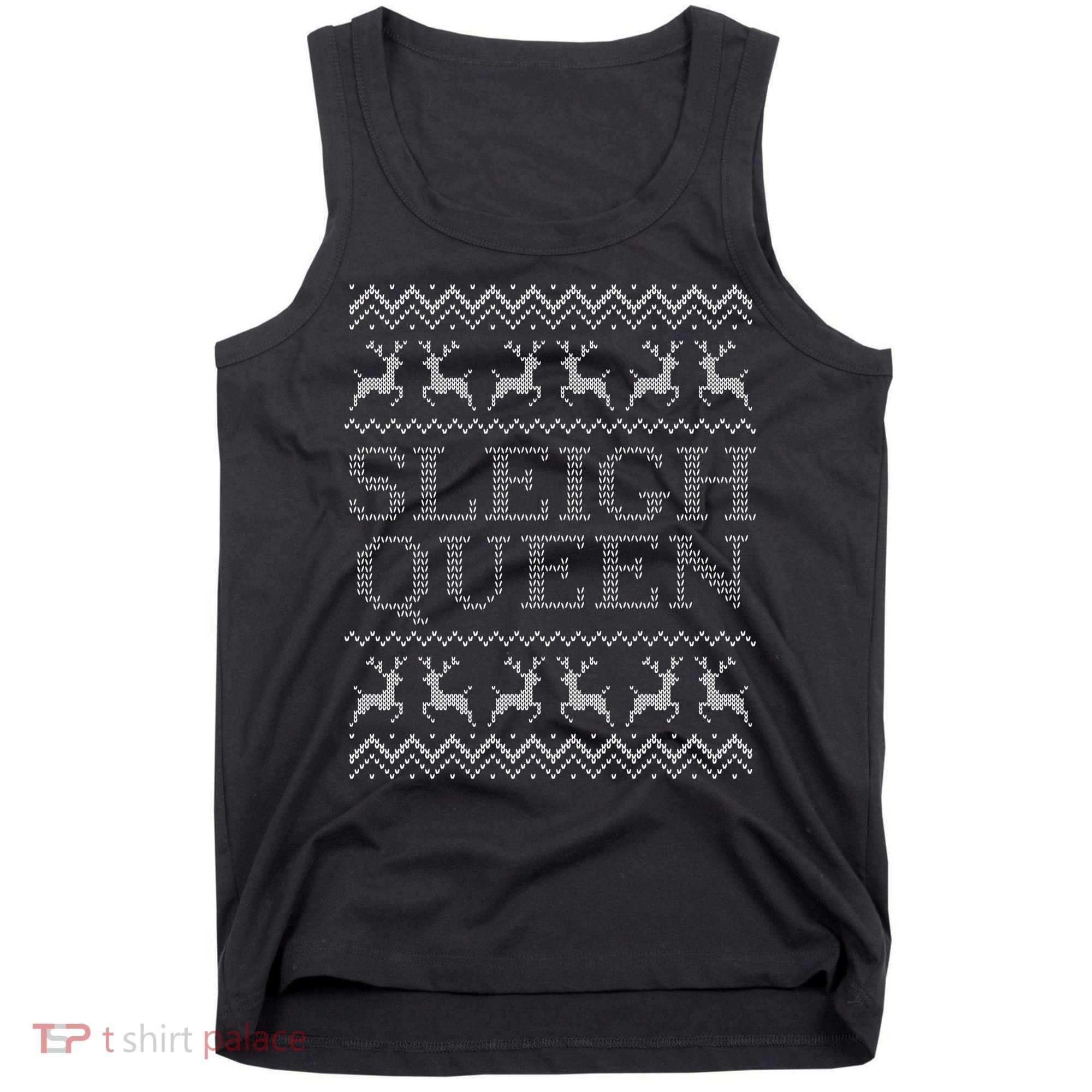 Sleigh Queen Ugly Christmas Sweater Funny Tank Top