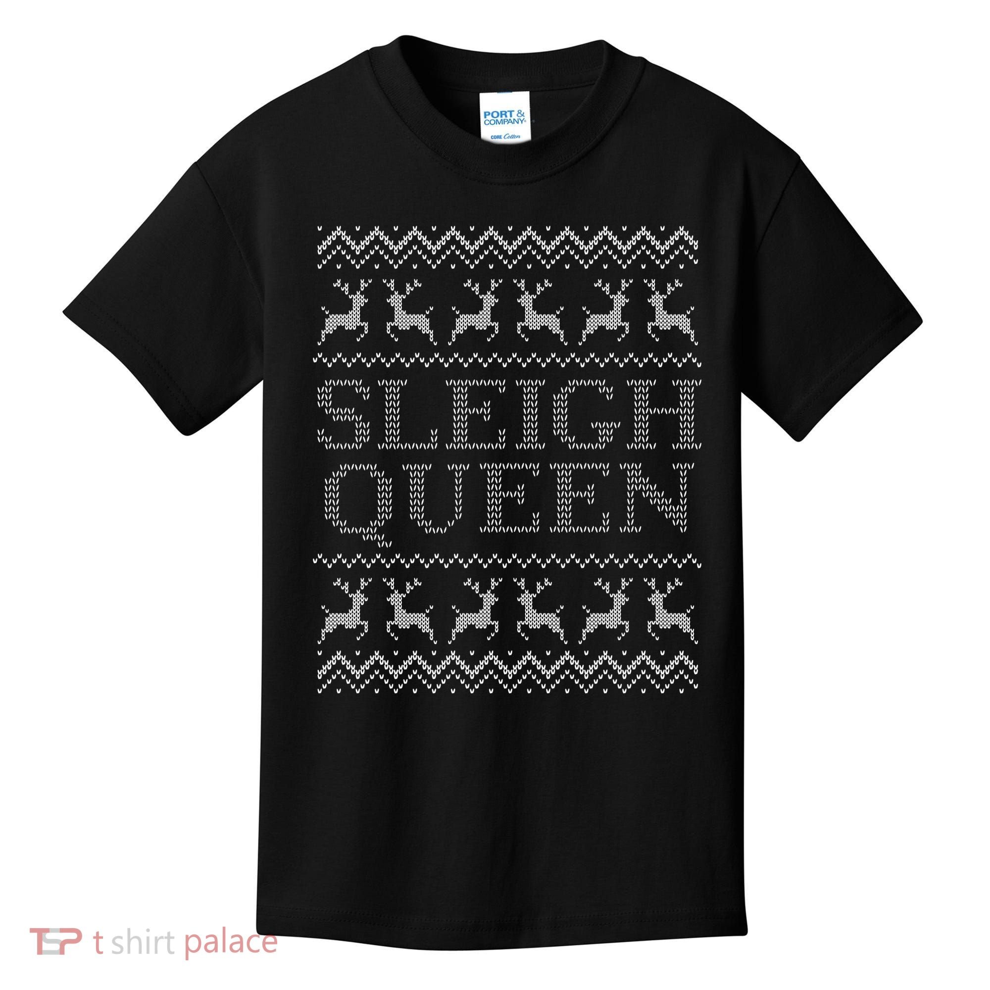 Sleigh Queen Ugly Christmas Sweater Funny Kids T-Shirt