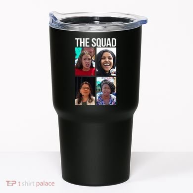 Squad AOC Rashida Tlaib Ilhan Omar Ayanna Pressley Tumbler