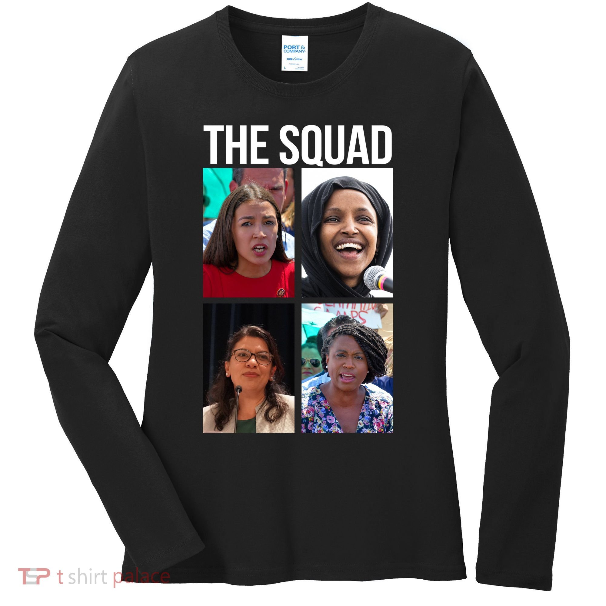 Squad AOC Rashida Tlaib Ilhan Omar Ayanna Pressley Women's Long Sleeve Shirt