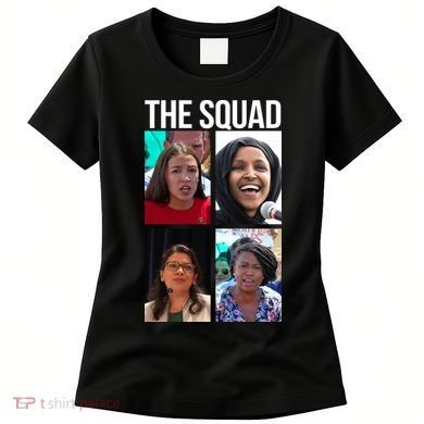 Squad AOC Rashida Tlaib Ilhan Omar Ayanna Pressley Women's T-Shirt