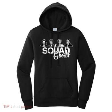 Squad Goals Tlaib Ocasio Cortez Pressley House Women's Hoodie