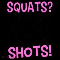 Squats? I Thought You Said Shots! Coffee Mug thumb 5