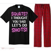 Squats? I Thought You Said Shots! Pajama Set thumb 0