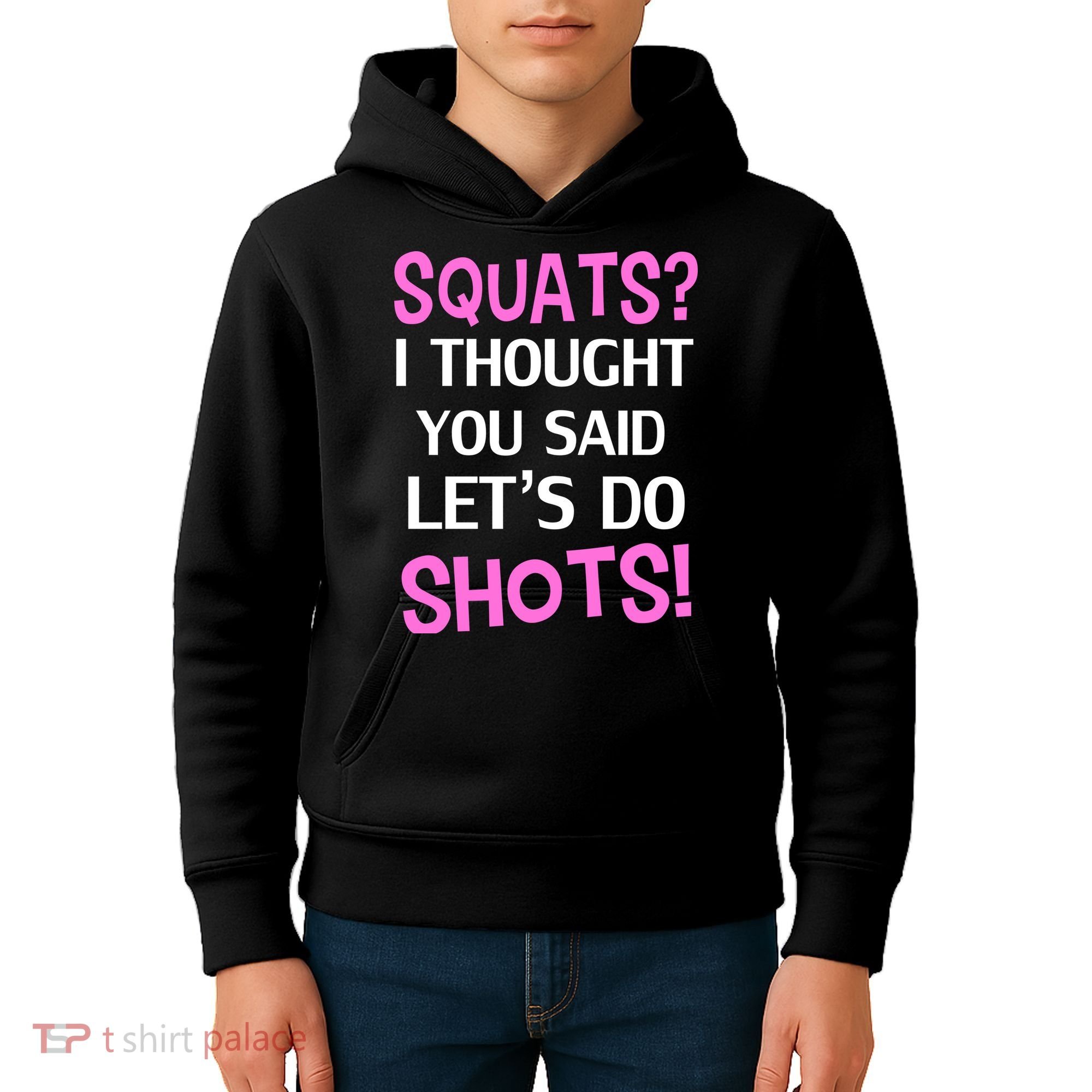 Squats? I Thought You Said Shots! Kids Hoodie