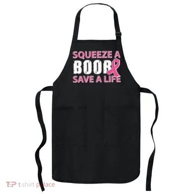 Squeeze A Boob Save A Life Apron