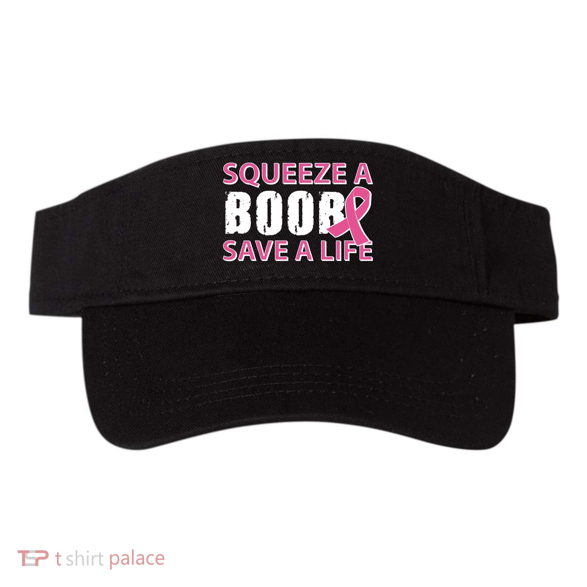 Squeeze A Boob Save A Life Visor