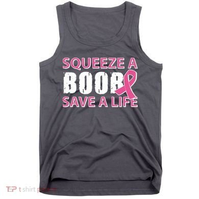 Squeeze A Boob Save A Life Tank Top