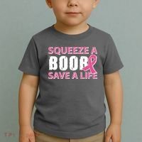 Squeeze A Boob Save A Life Toddler T-Shirt thumb 2